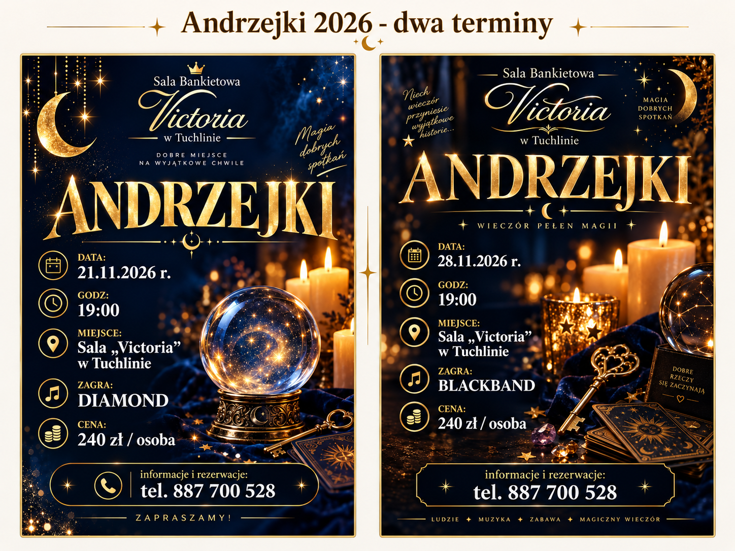Andrzejki 2026 w Sali Victoria w Tuchlinie: 21 listopada — DIAMOND, 28 listopada — BLACKBAND. Początek o 19:00, cena 240 zł za osobę. Informacje i rezerwacje: 887 700 528.